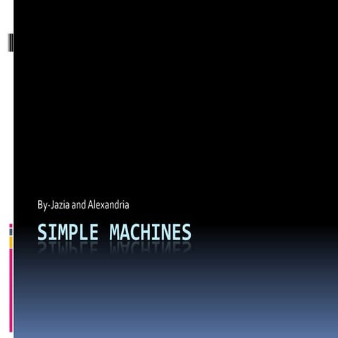 Simple machines     alexandria   jazia