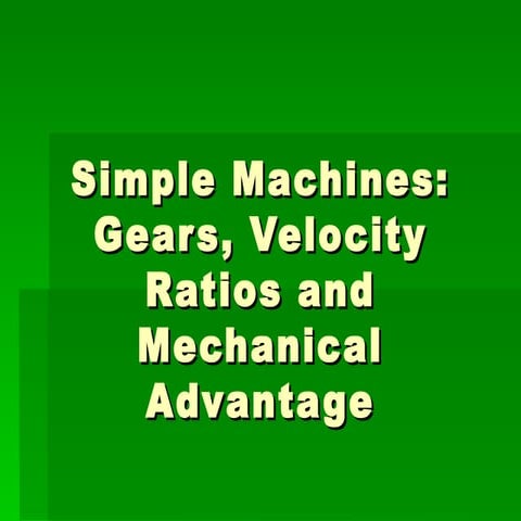Simple machines and gears