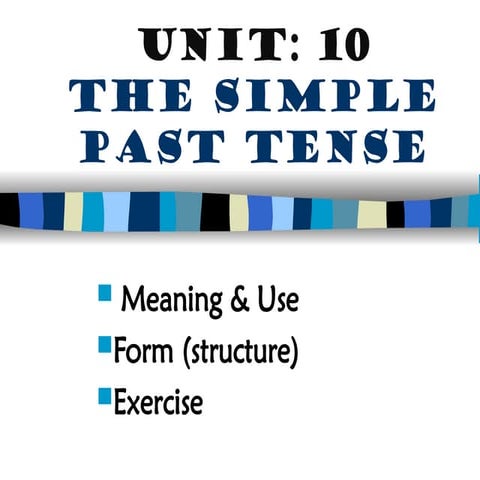 Comprehensive Guide to the Simple Past Tense in English Grammar | PPT