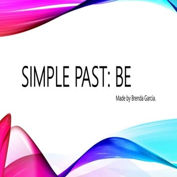 Simple past: Be