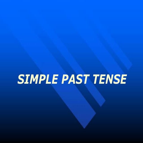 Simple Past Tense