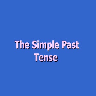 Simple past tense