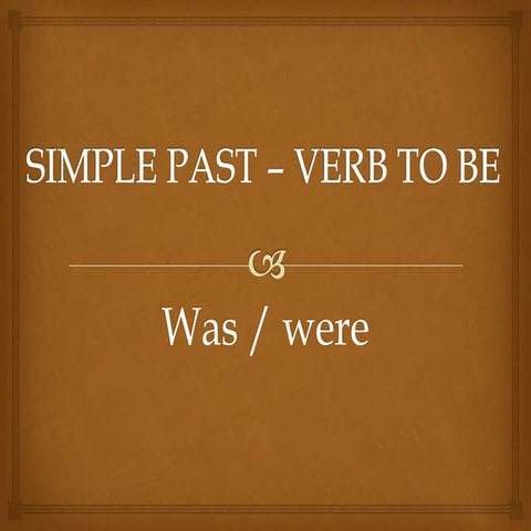 Simple past – verb to be