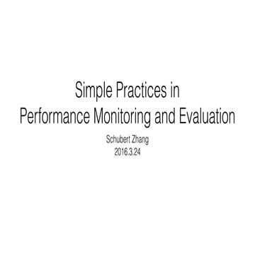 Simple practices in performance monitoring and evaluation