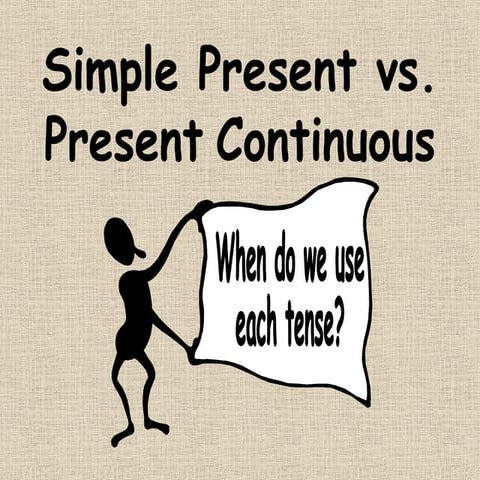Simple Present VS Present  Continuous