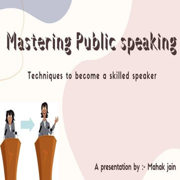 Presentation on Public speaking - mahak jain