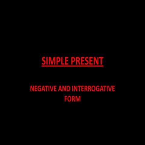 Simple present negativa interrogativa