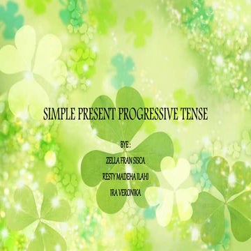 Simple present progressive tense