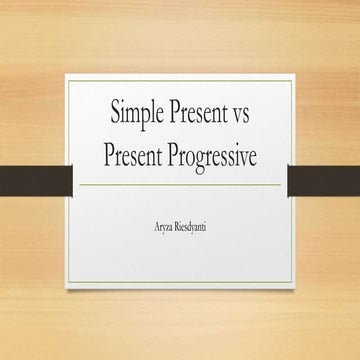 Simple Present vs Present Progressive Tense