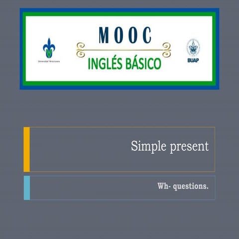 Simple present wh questions