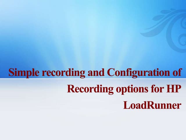 QSpiders - Simple Recording and Configuration of recording options for HP Loa...