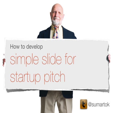 Simple slide for startup pitch