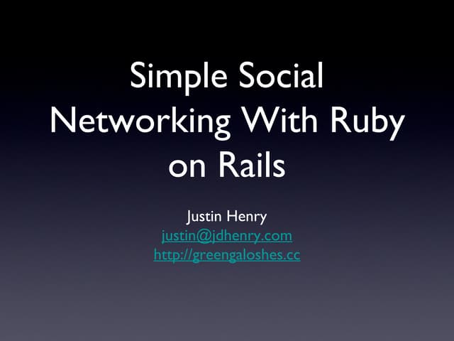 Simple Social Networking with Ruby on Rails