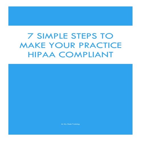 Simple Steps to HIPAA Compliance