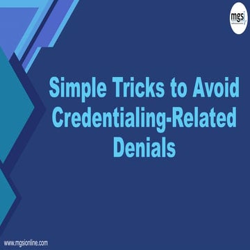 Simple Tricks to Avoid Credentialing-Related Denials.pptx