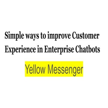 Customer Experience in Times of Enterprise Chatbots