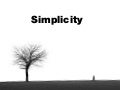 Simplicity