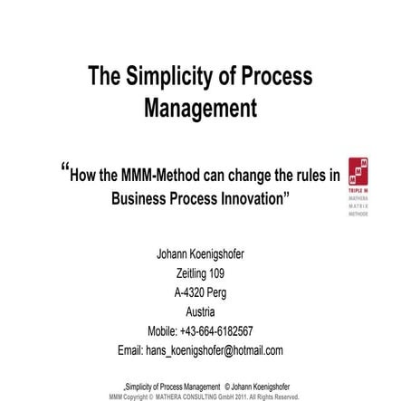 Simplicity of Process Management