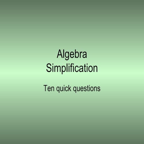 Simplifcation