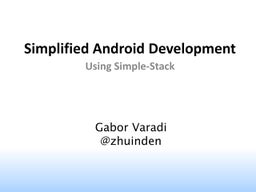 Quick Intro to Android Development | PPT