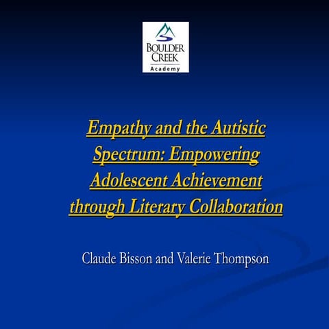 Empathy and the Autistic Spectrum: Empowering Adolescent Achievement through ...