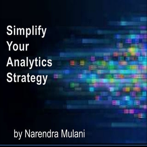 Simplify Your Analytics Strategy
