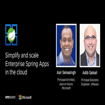 Simplify and Scale Enterprise Spring Apps in the Cloud | March 23, 2023