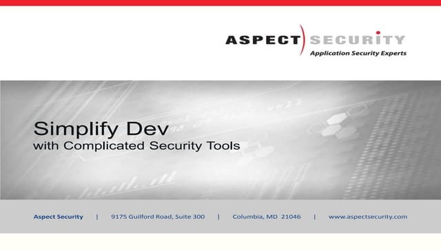 Simplify Dev with Complicated Security Tools