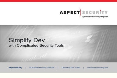 Simplify Dev with Complicated Security Tools