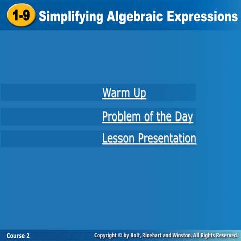 Simplifying Algebraic Expressions from HOLT.ppt