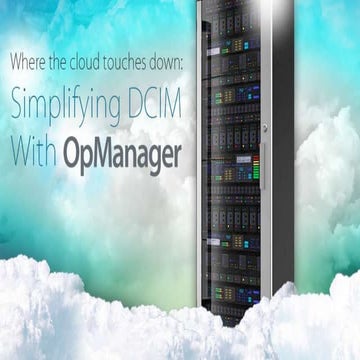 Simplifying DCIM with OP Manager - DCW'17