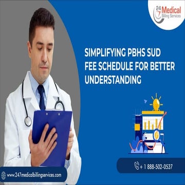 Simplifying  PBHS SUD Fee Schedule for Better Understanding.pdf