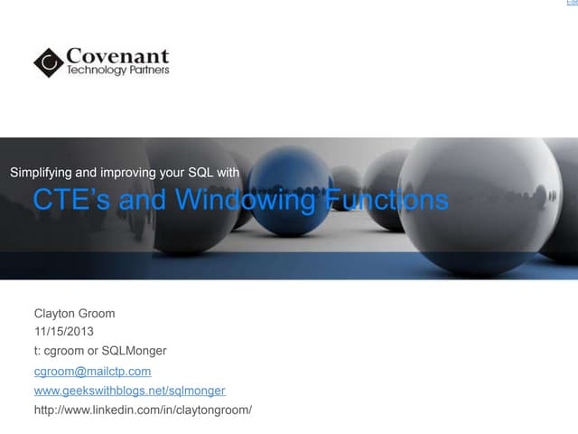 Simplifying SQL with CTE's and windowing functions