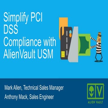 Simplify PCI DSS Compliance with AlienVault USM