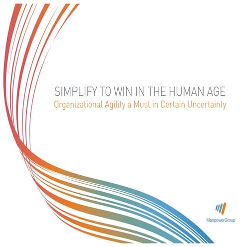 Simplify to Win in the Human Age 