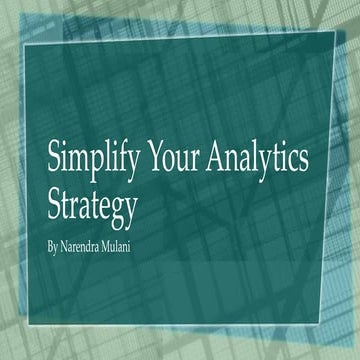 Simplify your analytics strategy