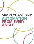 SimplyCast 360: Automation From Every Angle