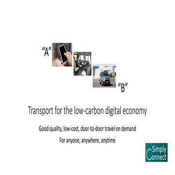 Transport for the Low-Carbon Digital Economy
