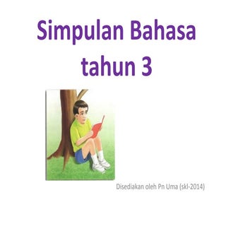 Simpulan bahasa tahun 3