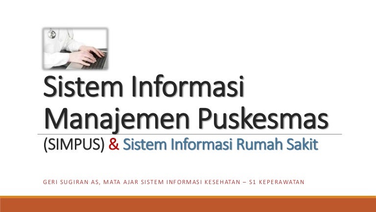 Sistem Informasi Manajemen Puskesmas Simpus Dan Simrs