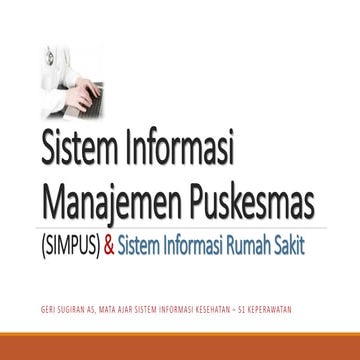Sistem Informasi Manajemen Puskesmas (SIMPUS) dan SIMRS