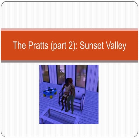 Sims 3   The Pratts (part 2)