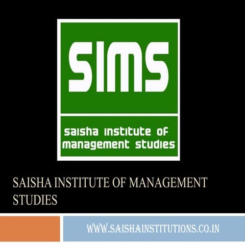 SAISHA INSTITUTE OF MANAGEMENT STUDIES