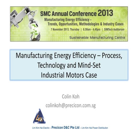 SIMTech SMC 2013 Manufacturing Energy Efficiency : Industrial Motor