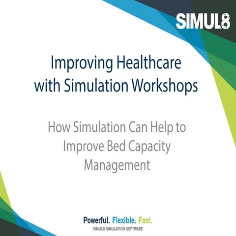 How Simulation Can Help to Improve Bed Capacity Management