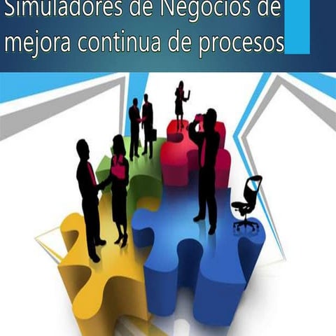 Simuladores de negocios de mejora continua de procesos