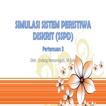 Simulasi Sistem Peristiwa Diskrit (SSPD)