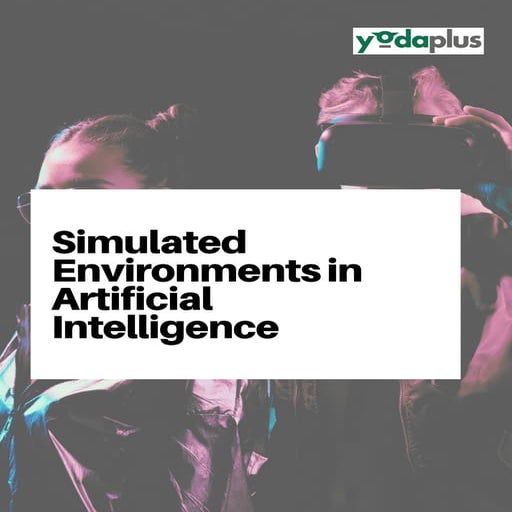 Simulated Environments in Artificial Intelligence.pdf