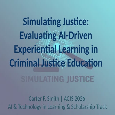 Simulating_Justice_ACJS_2026_Presentation.pptx