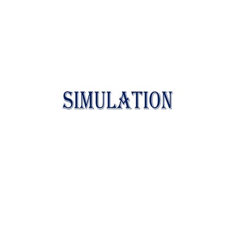 uses of Simulation in  operation research